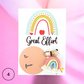 “Great Effort” Rainbow Gift Card - Cottonknotsxx