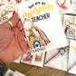 Rainbow Cheers for an Awesome Teacher – Gift Card & Keyring Set - Cottonknotsxx